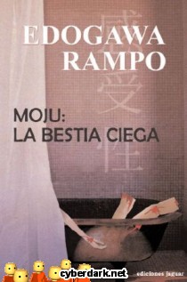 Moju: La Bestia Ciega