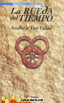 Asedio a Tar Valon / La Rueda del Tiempo 17