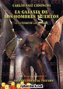 La Torre de las Galaxias / La Galaxia de los Hombres Muertos 2