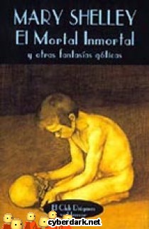 El Mortal Inmortal y Otras Fantas�as G�ticas