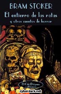 El Entierro de las Ratas y Otros Cuentos de Horror