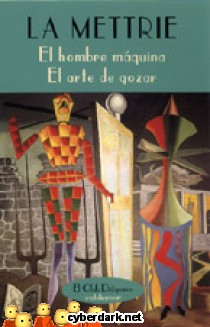 El Hombre M�quina y El Arte de Gozar