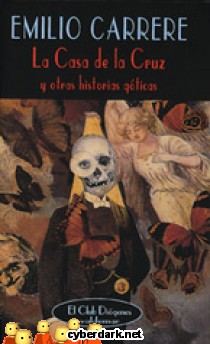 La Casa de la Cruz y Otras Historias G�ticas