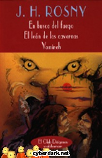 En Busca del Fuego / El Le�n de las Cavernas / Vamireh
