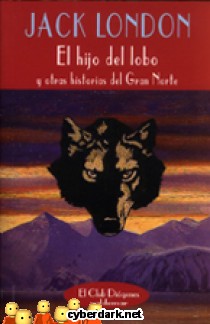 El Hijo del Lobo y Otras Historias del Gran Norte