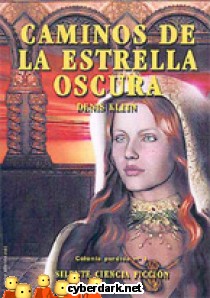 Caminos de la Estrella Oscura / Colonia Perdida 1