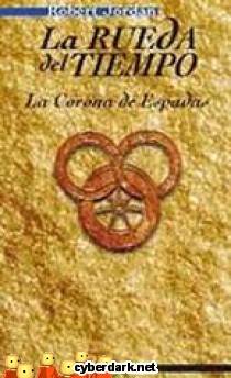 La Corona de Espadas / La Rueda del Tiempo 11