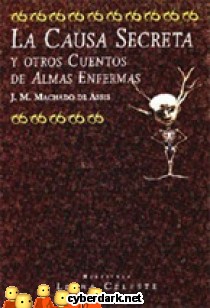 La Causa Secreta y otros Cuentos de Almas Enfermas