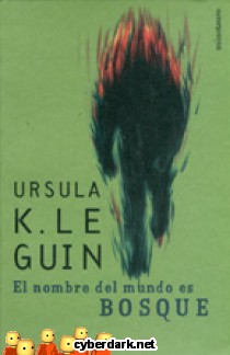 El Nombre del Mundo es Bosque