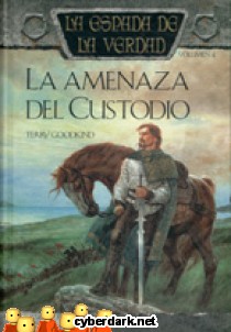 La Amenaza del Custodio / La Espada de la Verdad 4