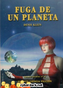 Fuga de un Planeta / Colonia Perdida 2