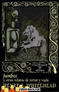 Jumbee y Otros Relatos de Terror y Vud�