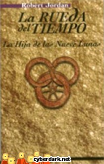 La Hija de las Nueve Lunas / La Rueda del Tiempo 15