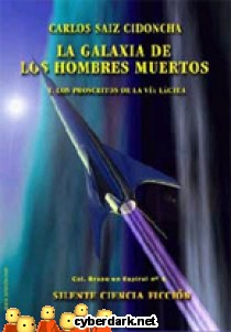 Los Proscritos de la V�a L�ctea / La Galaxia de los Hombres Muertos 1