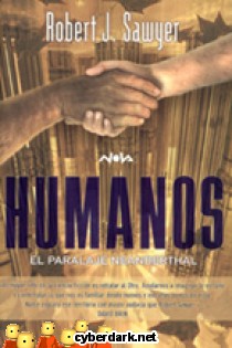 Humanos / El Paralaje Neanderthal 2