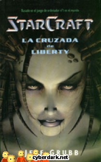 La Cruzada de Liberty / Starcraft 1