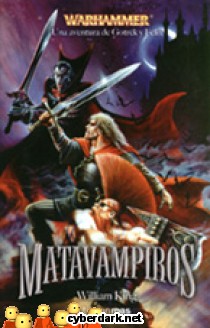 Matavampiros / Una Aventura de Gotrek y F�lix 6