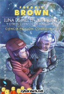 Luna de Miel en el Infierno / Ciencia Ficci�n Completa 2