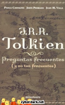 J.R.R. Tolkien. Preguntas Frecuentes (y no tan Frecuentes)