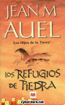 Los Refugios de Piedra / Los Hijos de la Tierra 5