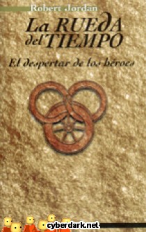 El Despertar de los H�roes / La Rueda del Tiempo 2