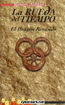El Drag�n Renacido / La Rueda del Tiempo 3