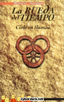 Cielo en Llamas / La Rueda del Tiempo 7