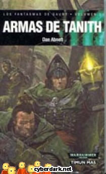 Armas de Tanith / Los Fantasmas de Gaunt 5