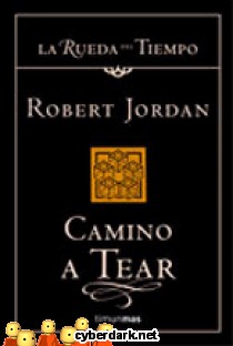 Camino a Tear / La Rueda del Tiempo (Nueva Edici�n) 5