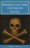 Historia General de los Robos y Asesinatos de los m�s Famosos Piratas
