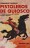 Pistoleros de Quiosco. El Oeste Americano en la Novela Popular Espa&ntilde;ola