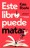 Este Libro Puede Matar